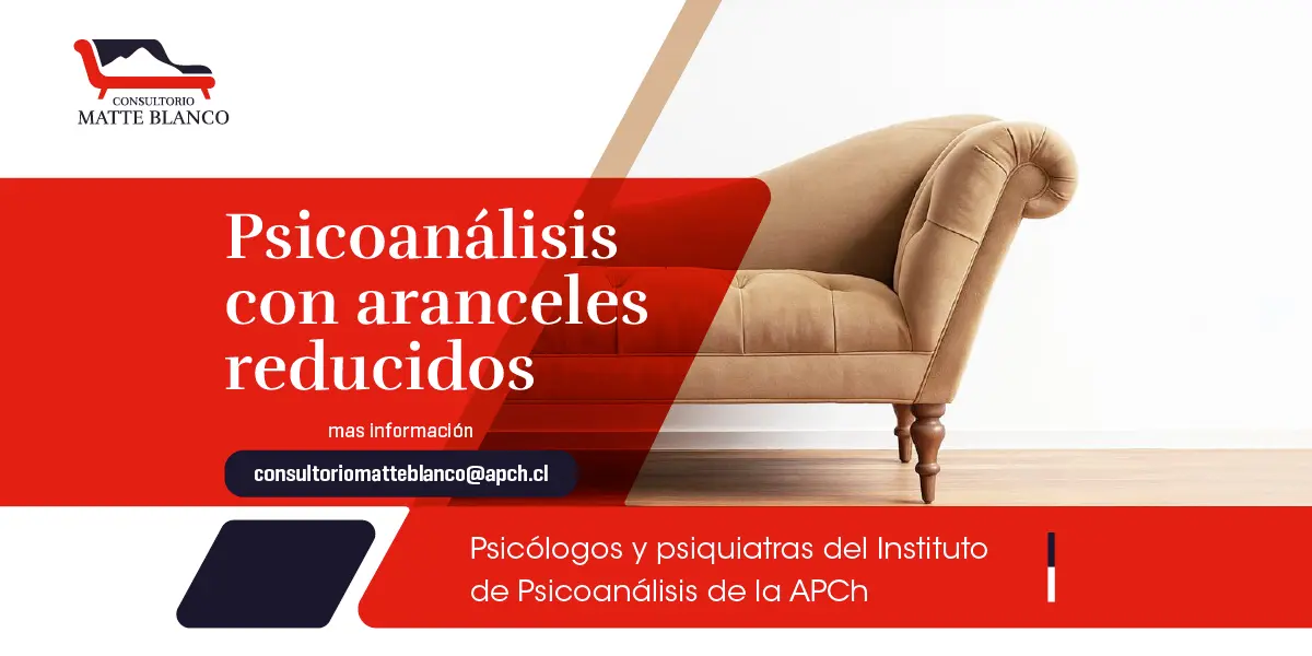 Consultorio Ignacio Matte Blanco | Psicoterapia psicoanalítica con aranceles rebajados en la APCh Tratamiento psicoanalítico de alta frecuencia en el Consultorio Ignacio Matte Blanco de la APCh